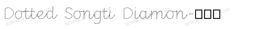 Dotted Songti Diamon字体转换